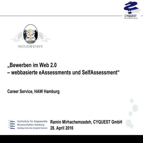 Bewerben im Web 2.0 - webbasierte eAssessments und SelfAssessments