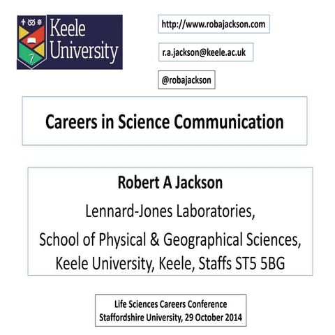 'Careers in science communication' - a talk given at the Life Sciences Career...