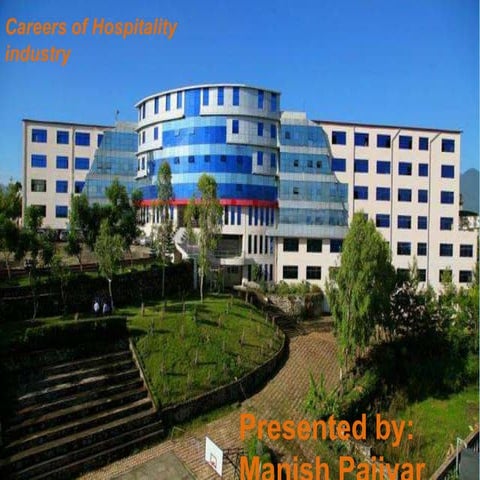 Careers of hospitality industry (Manish pajiyar)