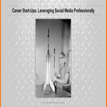 Career Start-Ups: Leveraging Social Media Professionally
