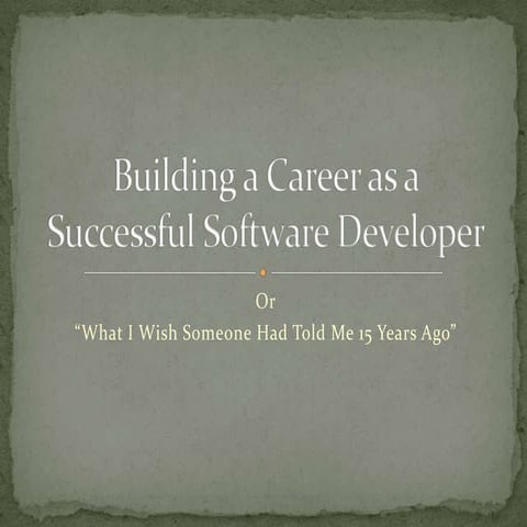 Building a Successful Career as a Software Developer | PPT
