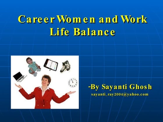 Work life balance among working women | PPT