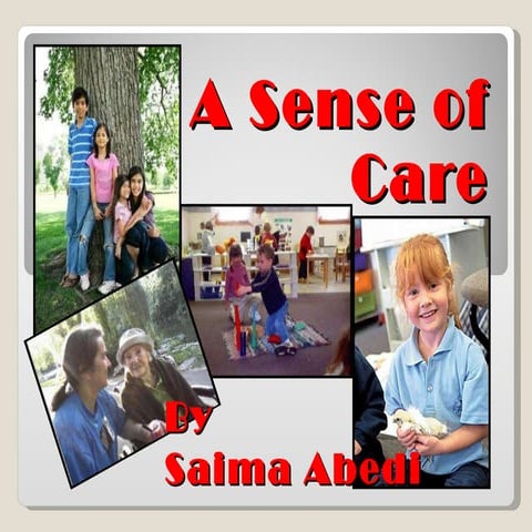 A Sense of Care
