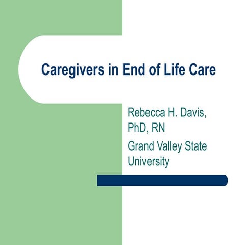 Caregivers in end of life care