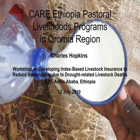 CARE Ethiopia Pastoral Livelihoods Programs in Oromia Region