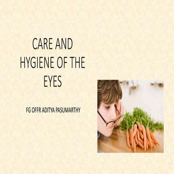 Care of eyes