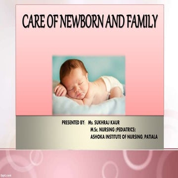 Care of newborn and family 