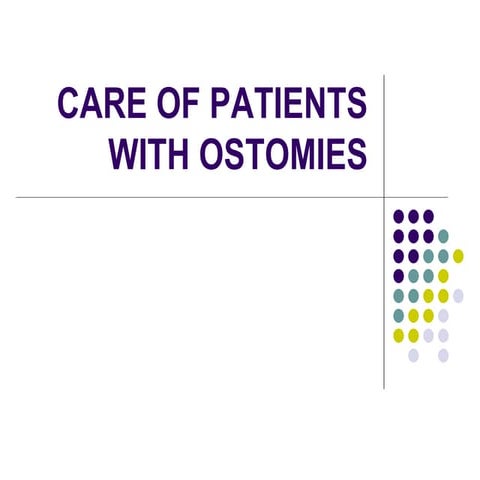 CARE OF PATIENTS WITH OSTOMIES ppt.pptx