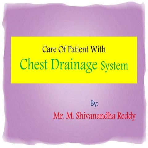 Care of patient with chest drainage system