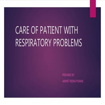 Care of patient with respiratory problems