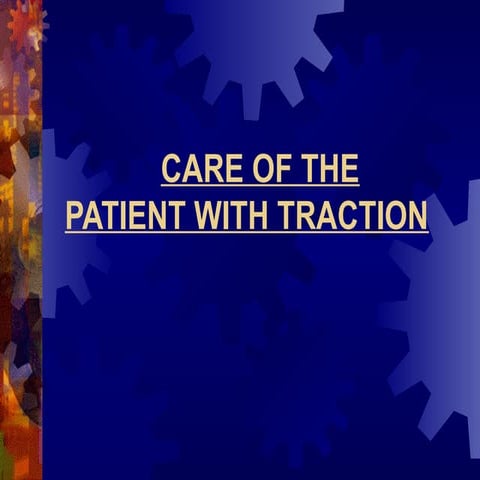 Nursing care of patient on traction | PDF