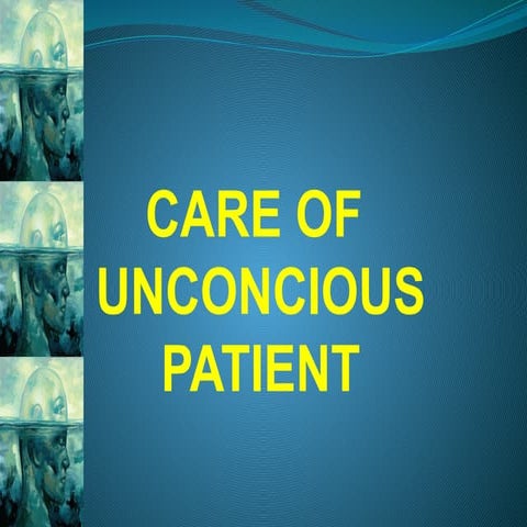 Care of unconscious patients power point presentation