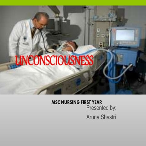 Care of unconscious patient