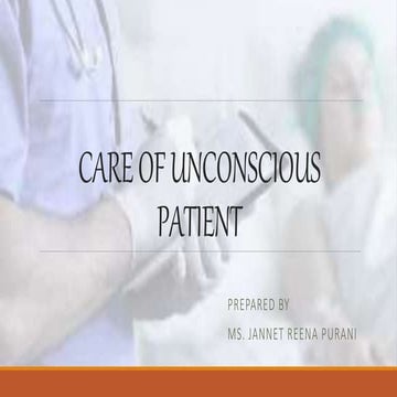 Care of unconscious patient