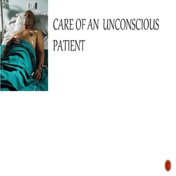 How to care for an unconscious patient on admission.