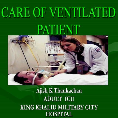 Care of ventilated patient