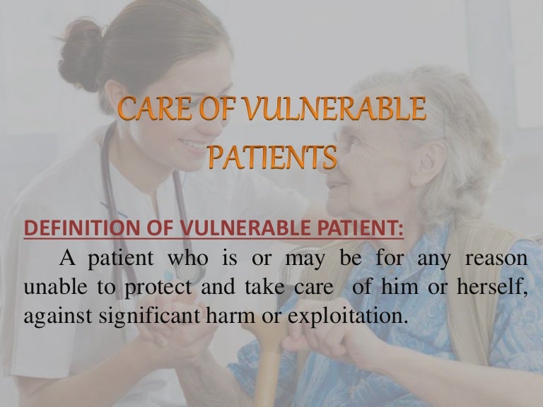 Care of vulnerable patients policy ppt