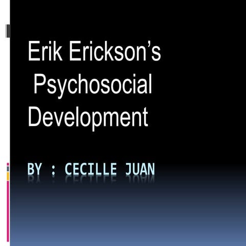 Erik Erikson and Jean Piaget's Theory of Development