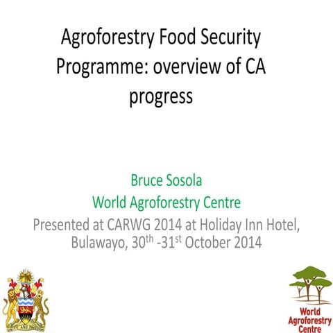 Conservation Agriculture research and development ICRAF 2014