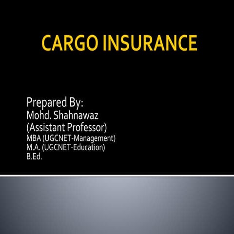 Cargo Insurance by Mohd. Shahnawaz | PDF