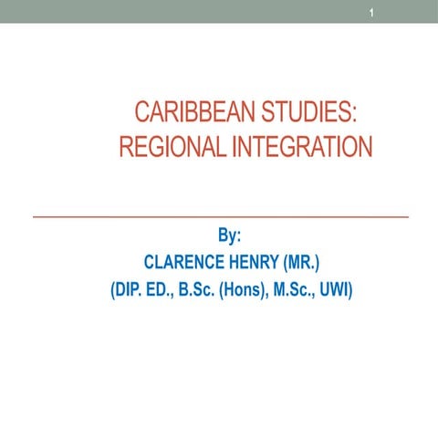 CAPE CARIBBEAN STUDIES- Integration-1.pptx