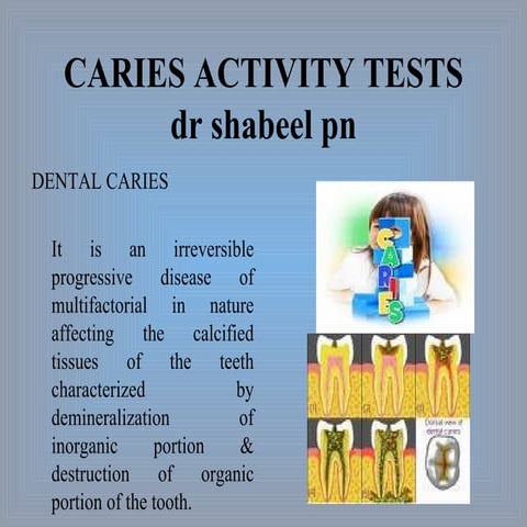 Caries Activity Tests