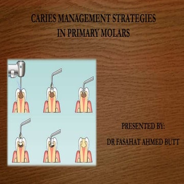 Caries management strategies in primary molars