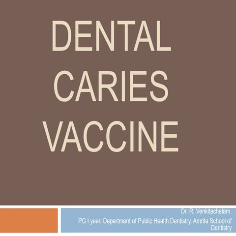 Caries Vaccine ppt