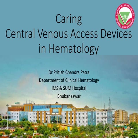 Caring Central Venous Access Device in Hematology