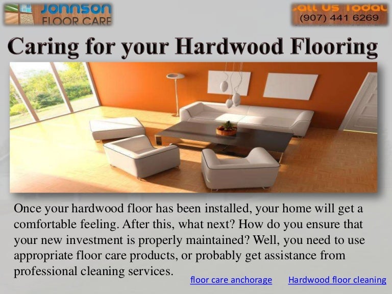 Caring For Your Hardwood Flooring
