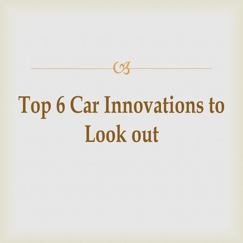 Top 6 Car Innovations to Look out