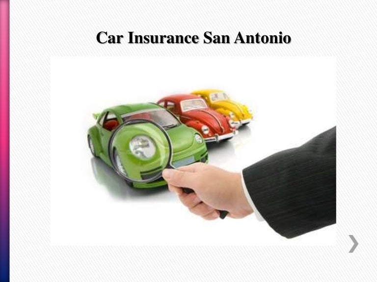 Car insurance san antonio Car insurance san antonio