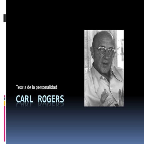 La persona plenamente funcional de Carl Rogers | PPTX
