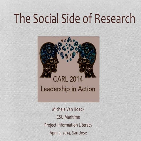 Social Side of Research CARL 2014