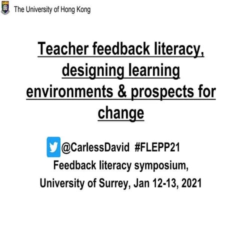 Teacher feedback literacy, designing learning environments & prospects for ch...