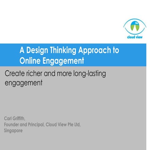 Design Thinking Approach to Online Engagement (Full Version)