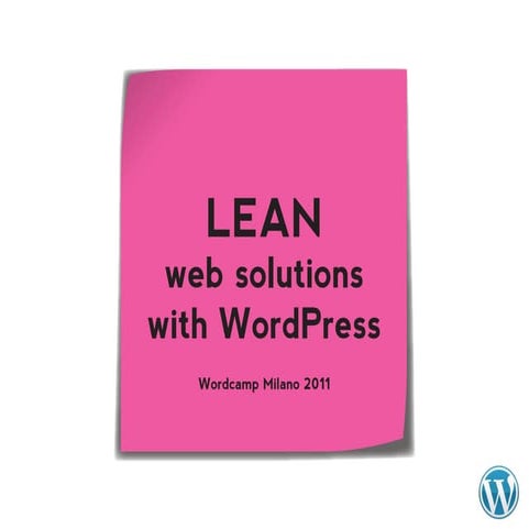 Lean web solutions with WordPress [English version]