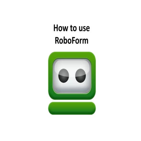 How to use roboform