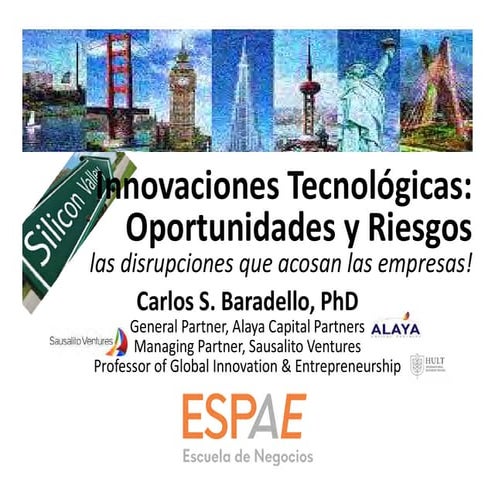 Oportunidades y riesgos creados por las disrupciones tecnológicas