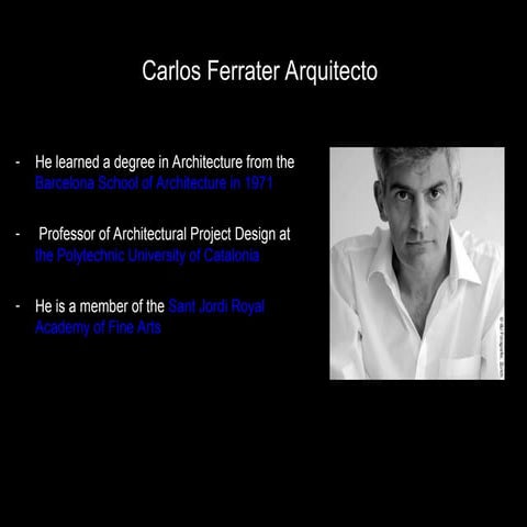 This presentation is about secondgeneration urban thinkers-Carlos ferrater.ppt