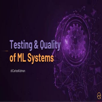 Scale your Testing and Quality with Automation Engineering and ML - Carlos Ki...