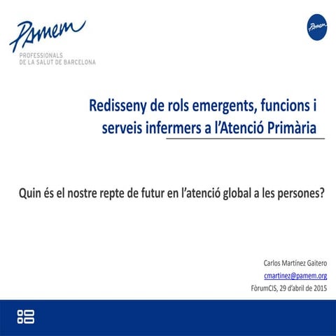Carlos Martinez - PAMEM: Redisseny de rols emergents, funcions i serveis infe...