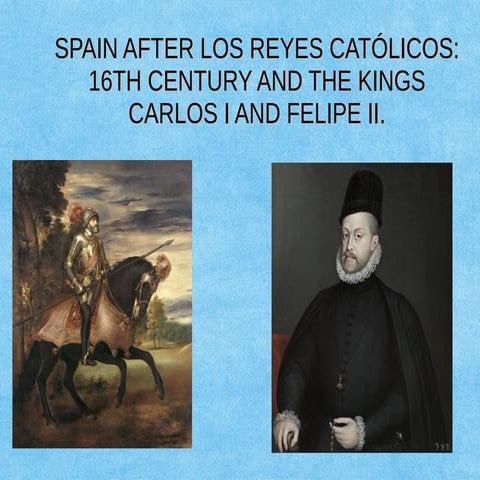 Carlos v and felipe ii