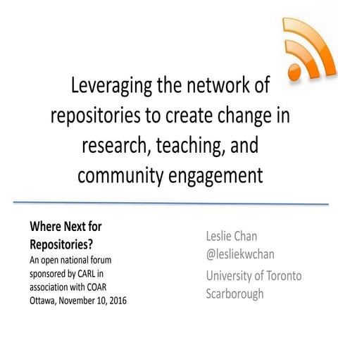 Leveraging network of repositories to create changes in scholarly communication