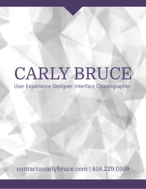 Carly Bruce User Experience Portfolio 2015