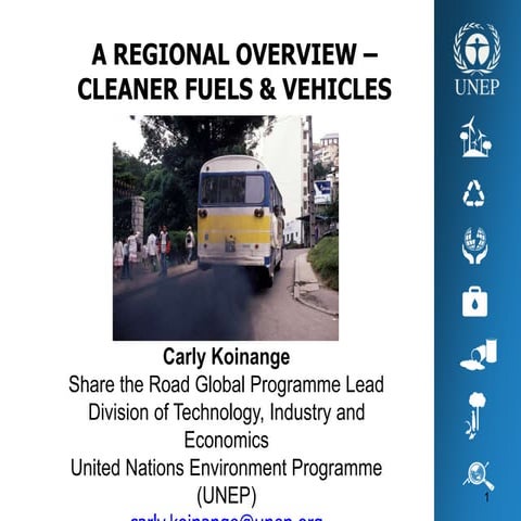 A REGIONAL OVERVIEW – CLEANER FUELS & VEHICLES