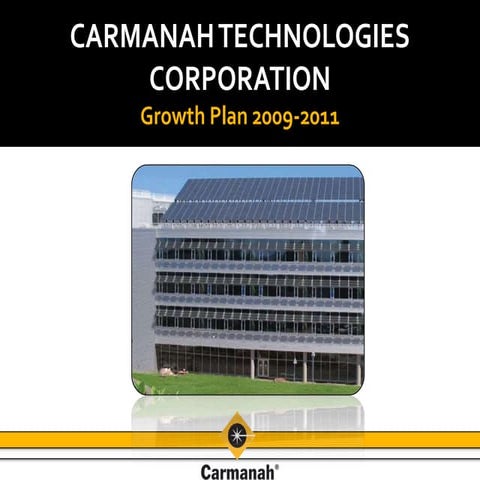 Carmanah Technologies Growth Plan