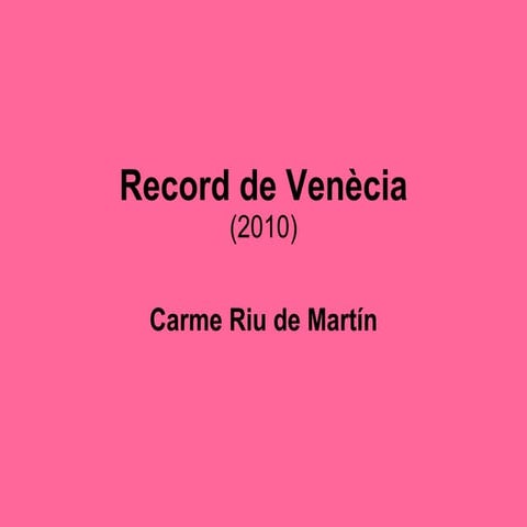 Carme riu de martín record de venècia PPT