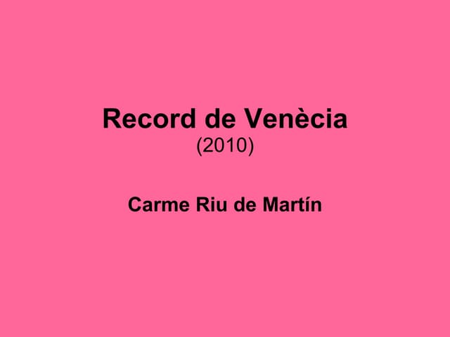 Carme riu de martín record de venècia PPT