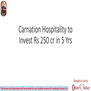 Carnation hospitality to invest rs ...